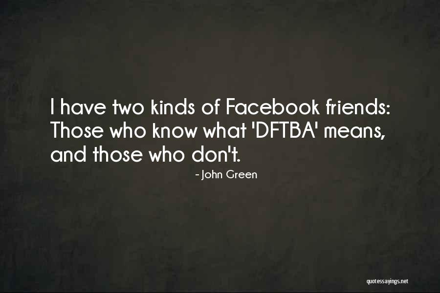 Dftba Quotes By John Green Dftba Quotes By John Green