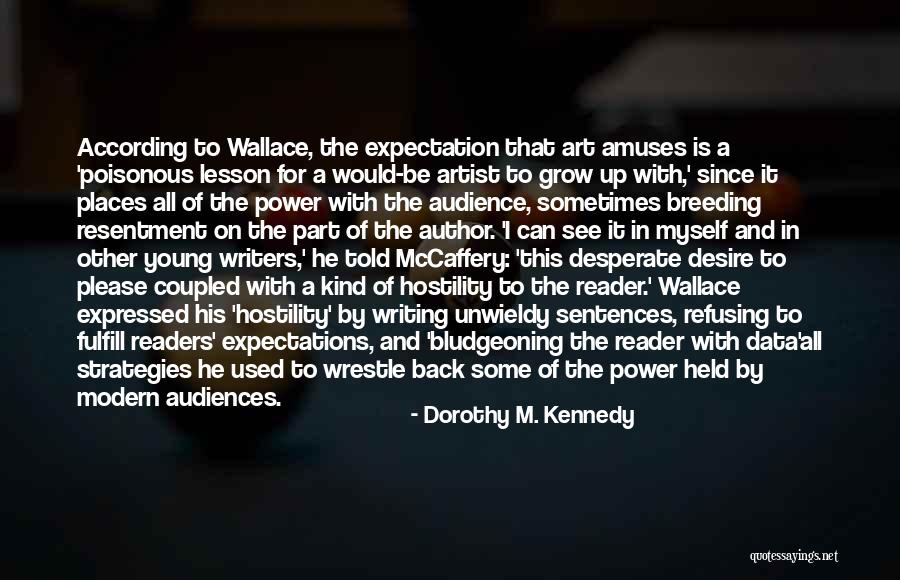 Dfw Quotes By Dorothy M. Kennedy Dfw Quotes By Dorothy M. Kennedy