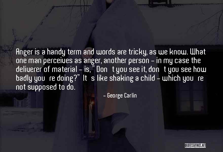 Dgaire Sejal Quotes By George Carlin Dgaire Sejal Quotes By George Carlin