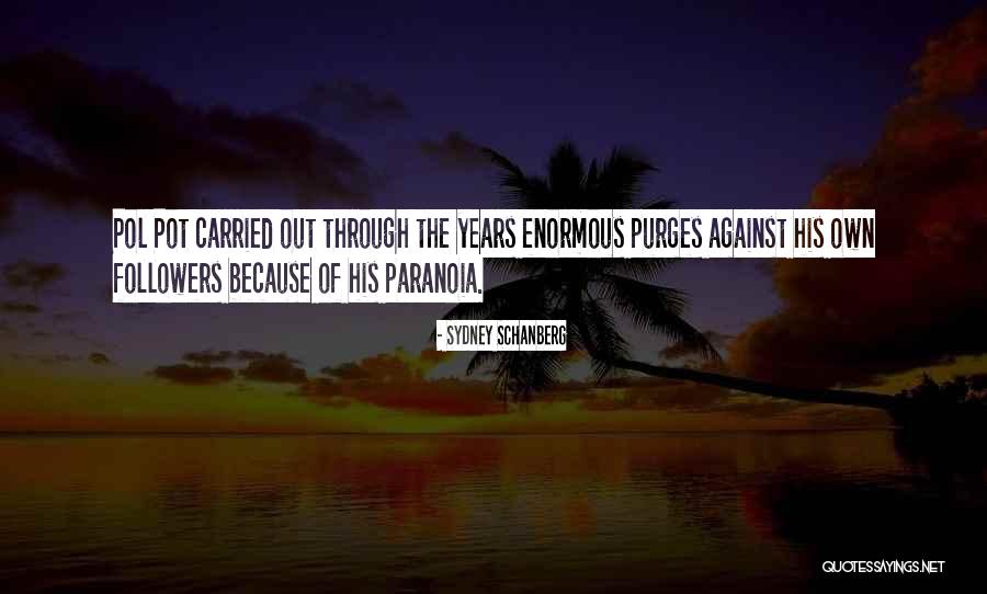 Dgal Quotes By Sydney Schanberg Dgal Quotes By Sydney Schanberg