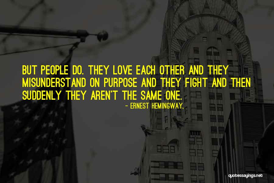 Dgal Siial Quotes By Ernest Hemingway, Dgal Siial Quotes By Ernest Hemingway,