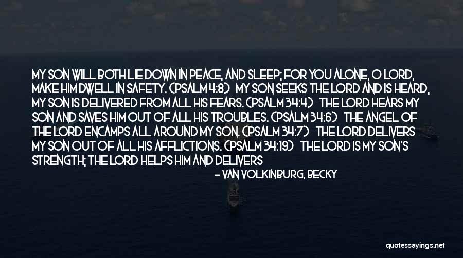 Dgal Siial Quotes By Van Volkinburg, Becky Dgal Siial Quotes By Van Volkinburg, Becky