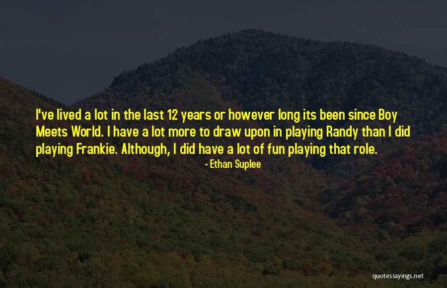 Dgalw Quotes By Ethan Suplee Dgalw Quotes By Ethan Suplee
