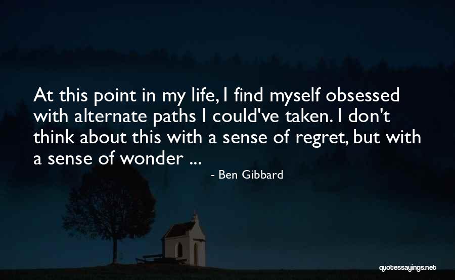 Dgarm Quotes By Ben Gibbard Dgarm Quotes By Ben Gibbard