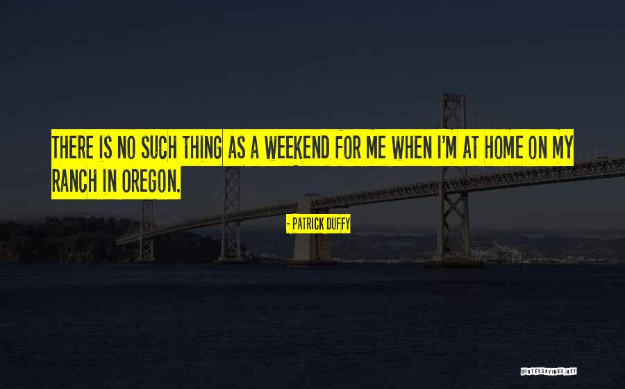 Dgk Quotes By Patrick Duffy Dgk Quotes By Patrick Duffy