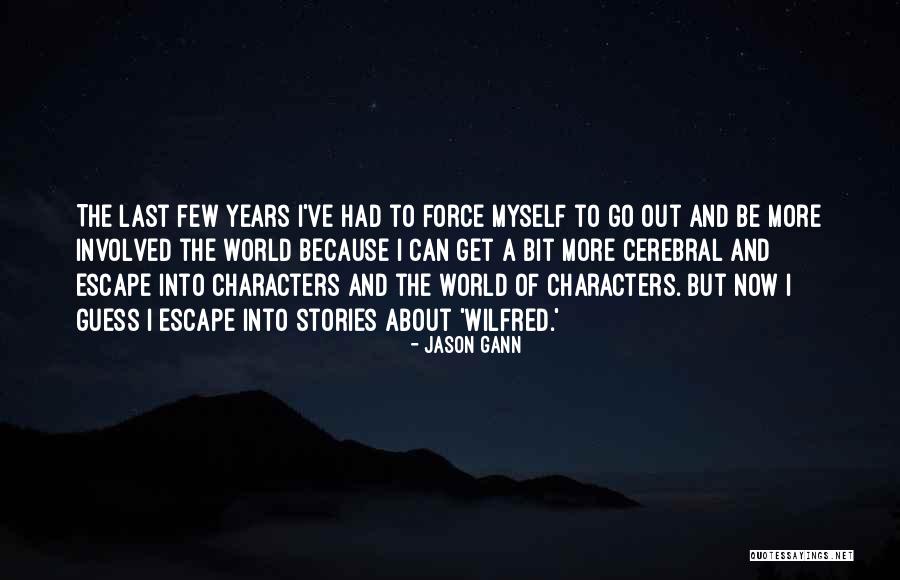 Dgmeyers Quotes By Jason Gann Dgmeyers Quotes By Jason Gann