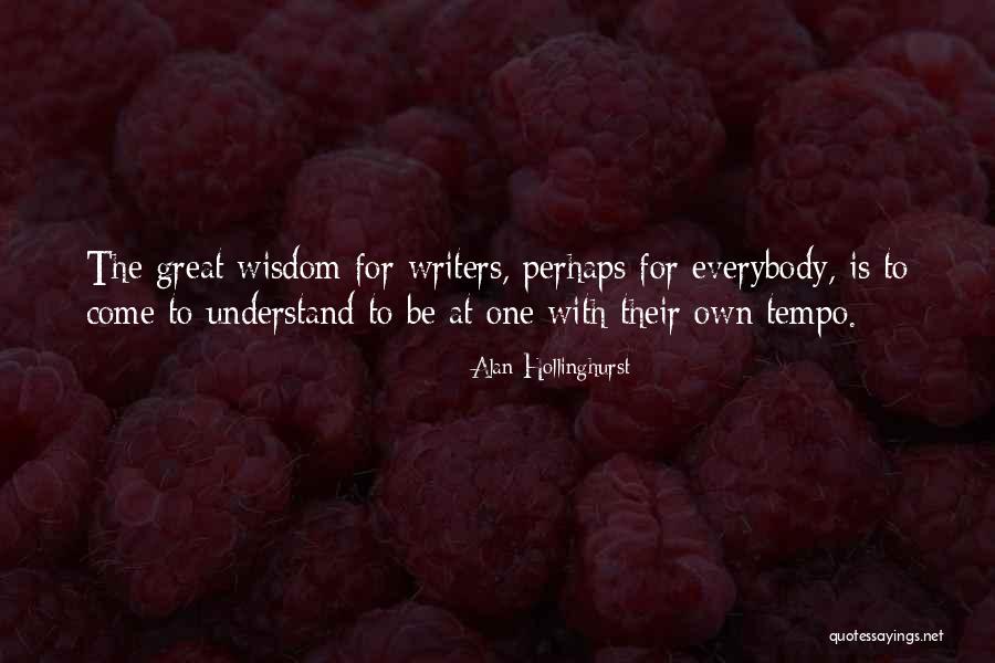 Dh Tech Quotes By Alan Hollinghurst Dh Tech Quotes By Alan Hollinghurst
