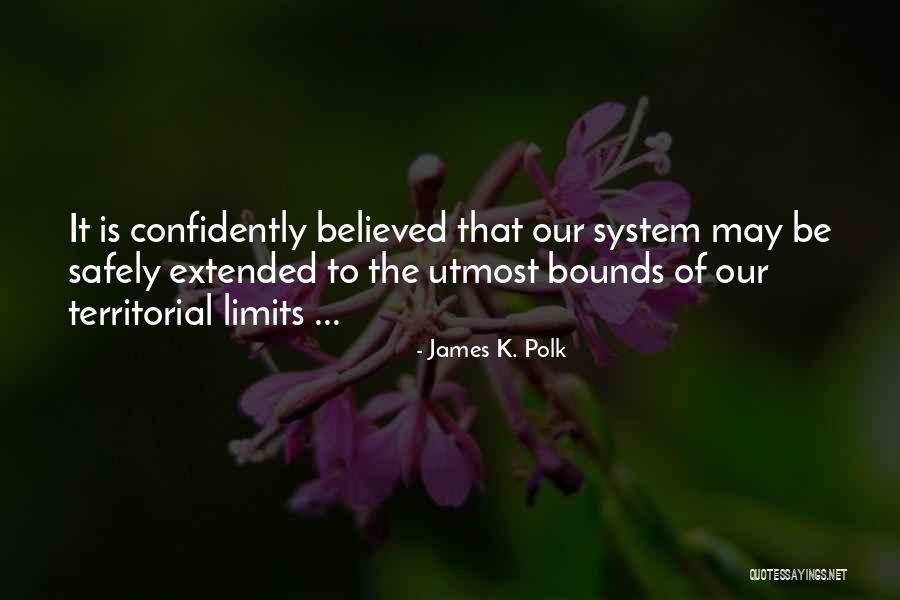 Dhabitah Quotes By James K. Polk Dhabitah Quotes By James K. Polk