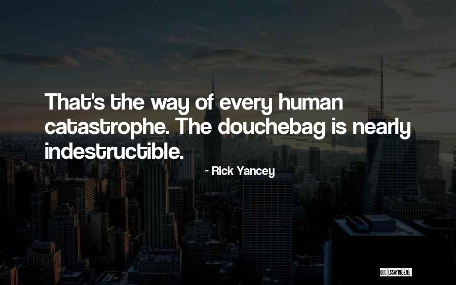 Dhaenens Quotes By Rick Yancey Dhaenens Quotes By Rick Yancey