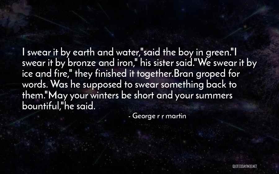 Dhage Wale Quotes By George R R Martin Dhage Wale Quotes By George R R Martin