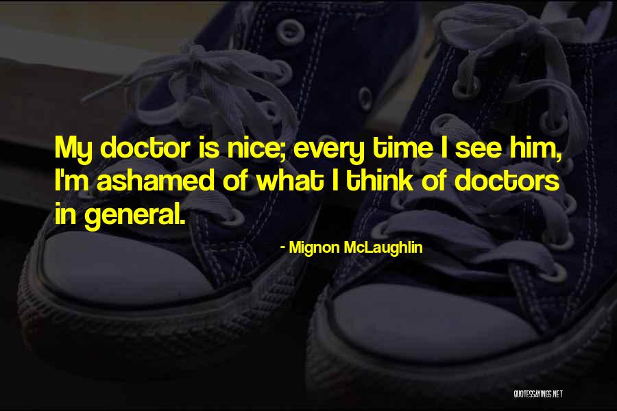 Dhalgren Quotes By Mignon McLaughlin Dhalgren Quotes By Mignon McLaughlin