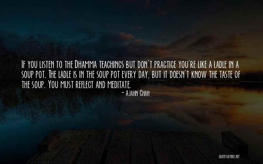 Dhamma Quotes By Ajahn Chah Dhamma Quotes By Ajahn Chah