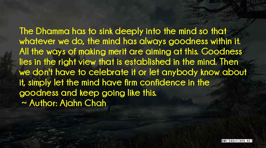 Dhamma Quotes By Ajahn Chah