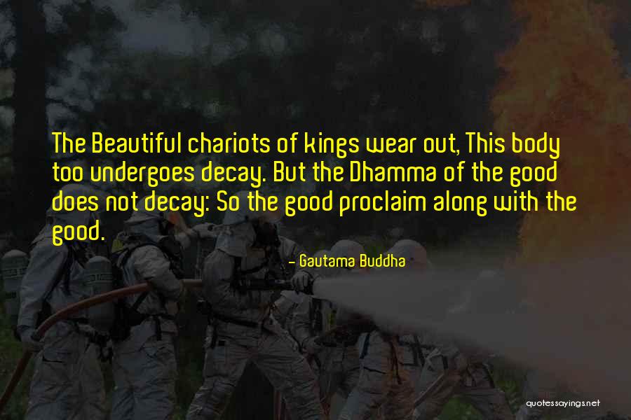 Dhamma Quotes By Gautama Buddha