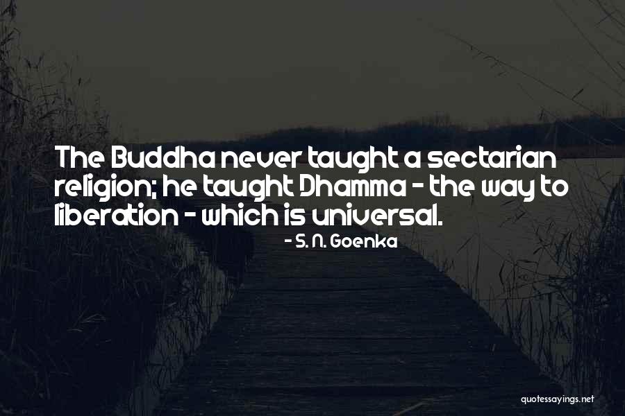 Dhamma Quotes By S. N. Goenka