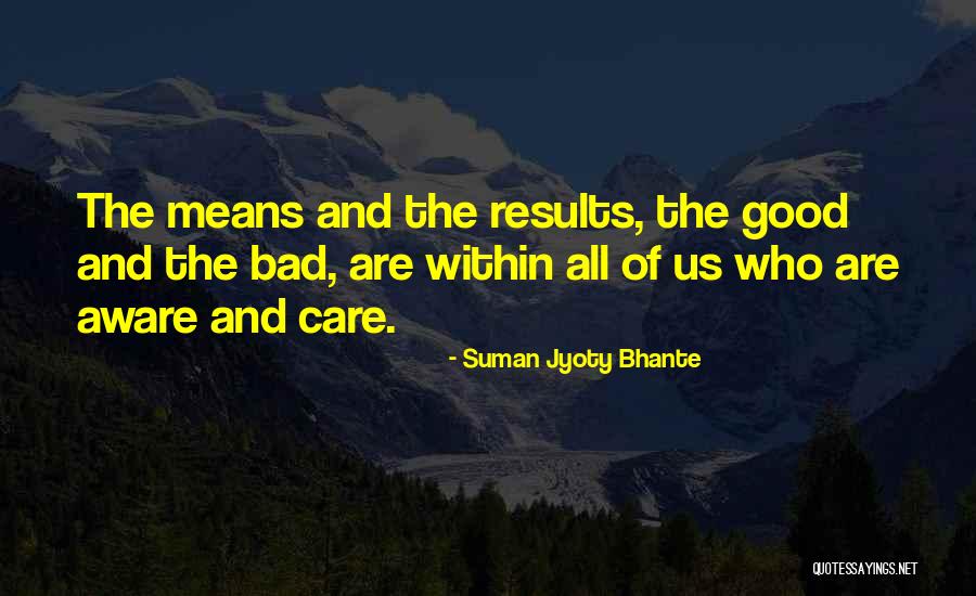 Dhamma Quotes By Suman Jyoty Bhante