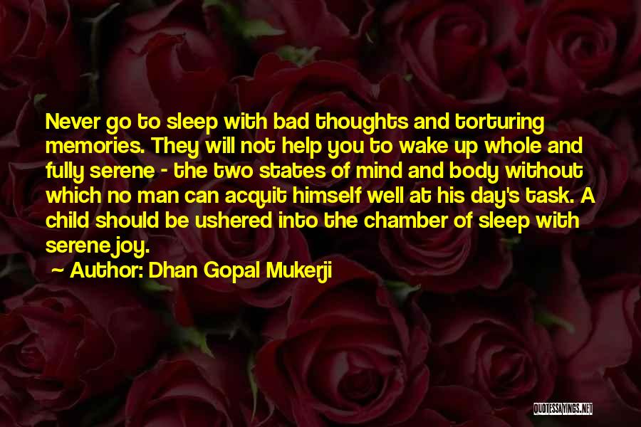 Dhan Gopal Mukerji Quotes 1680980