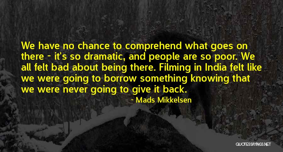 Dhananjayan S Quotes By Mads Mikkelsen Dhananjayan S Quotes By Mads Mikkelsen