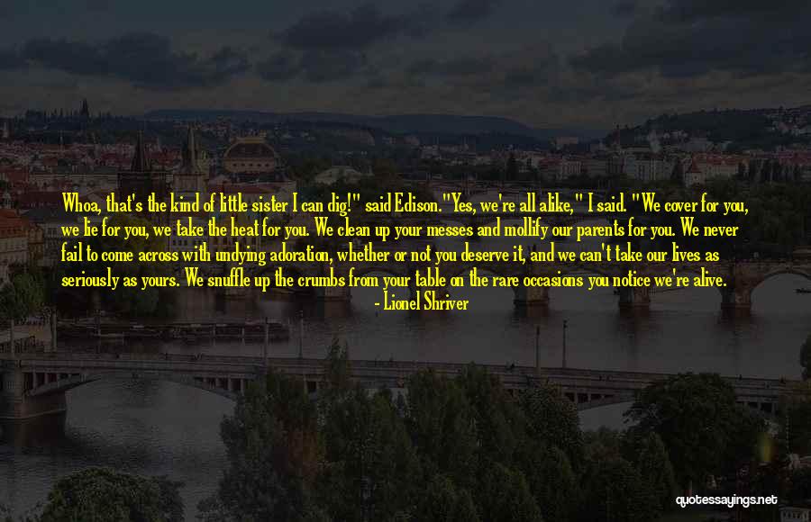 Dhanapalan College Quotes By Lionel Shriver Dhanapalan College Quotes By Lionel Shriver
