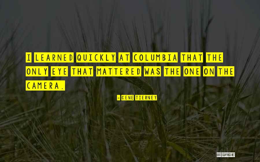 Dhanendra Tomar Quotes By Gene Tierney Dhanendra Tomar Quotes By Gene Tierney