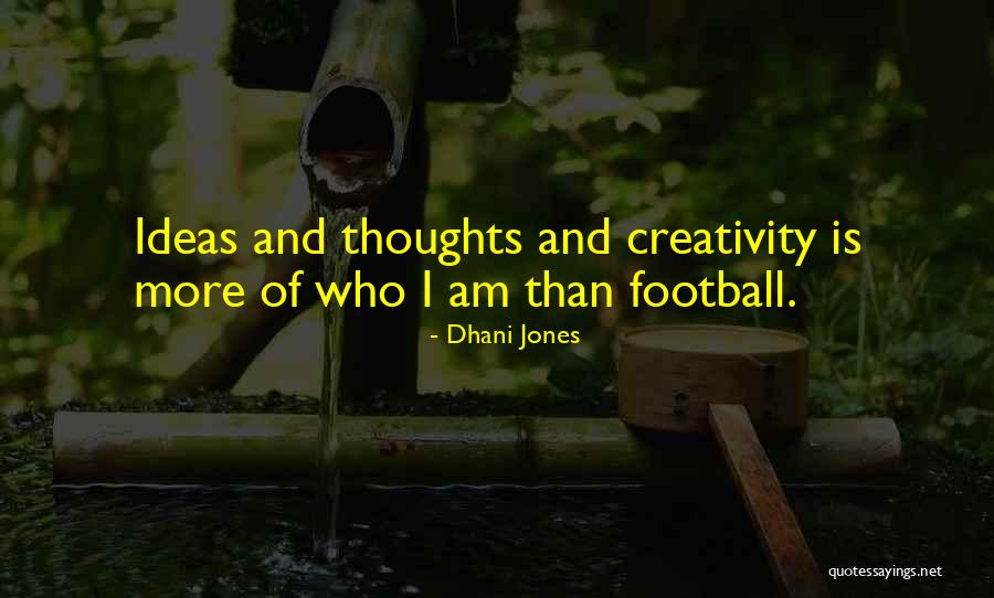 Dhani Jones Quotes 1416813 Dhani Jones Quotes 1416813