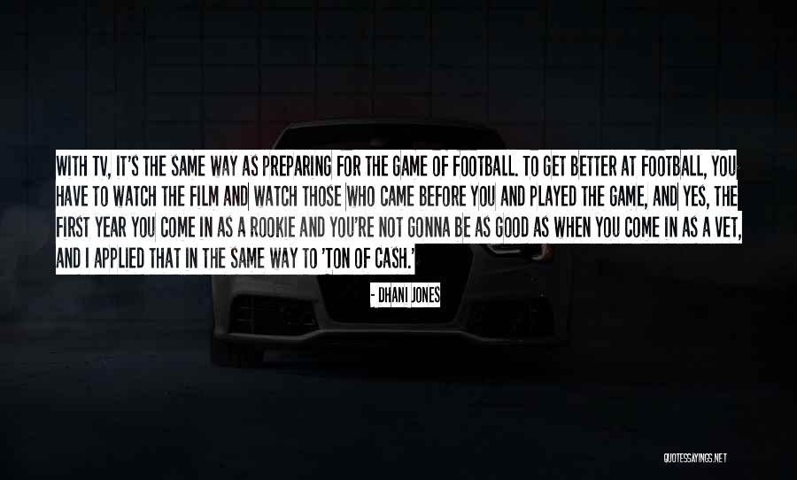 Dhani Jones Quotes 1705622 Dhani Jones Quotes 1705622