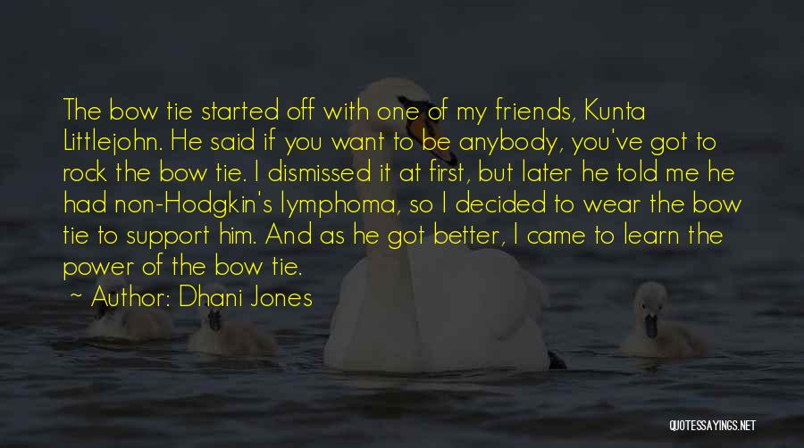 Dhani Jones Quotes 689965