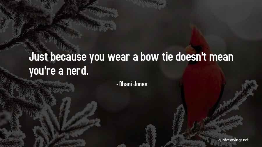 Dhani Quotes By Dhani Jones Dhani Quotes By Dhani Jones