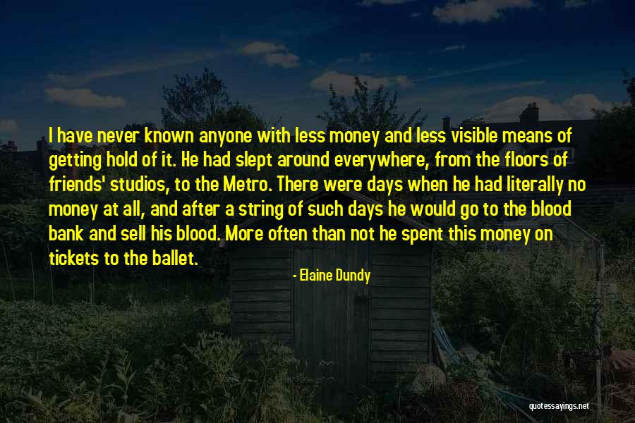 Dhanlaxmi Corporate Quotes By Elaine Dundy Dhanlaxmi Corporate Quotes By Elaine Dundy