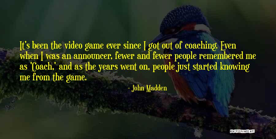 Dhanwanthari Quotes By John Madden Dhanwanthari Quotes By John Madden