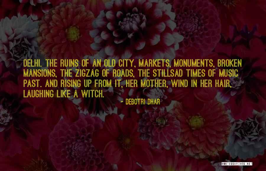 Dhar Quotes By Debotri Dhar Dhar Quotes By Debotri Dhar