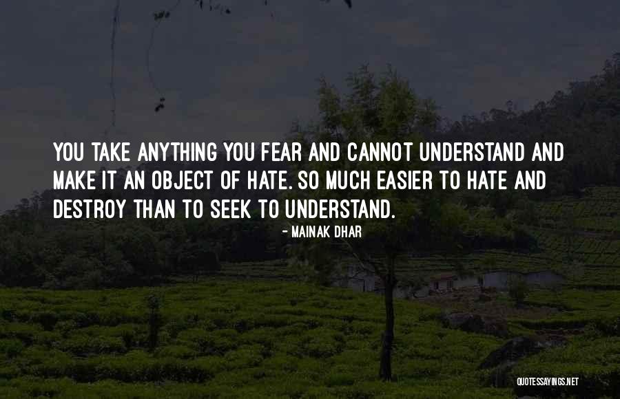 Dhar Quotes By Mainak Dhar Dhar Quotes By Mainak Dhar