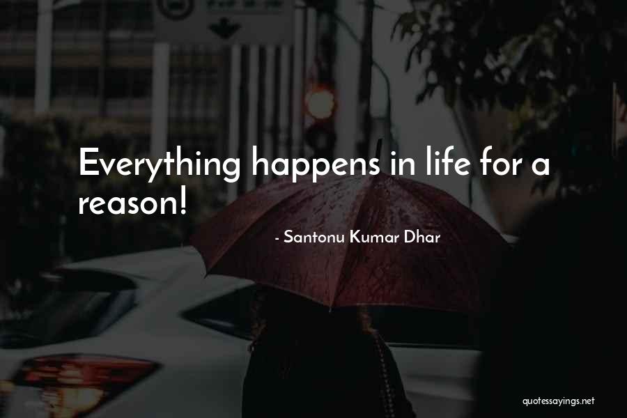 Dhar Quotes By Santonu Kumar Dhar Dhar Quotes By Santonu Kumar Dhar