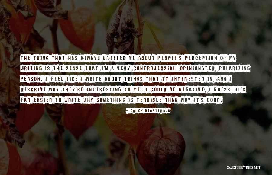 Dharcourt Family Quotes By Chuck Klosterman Dharcourt Family Quotes By Chuck Klosterman