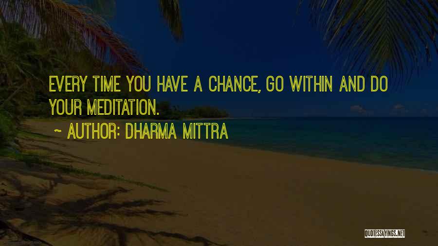 Dharma Mittra Quotes 1036709