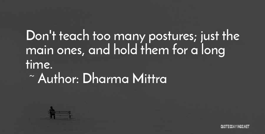 Dharma Mittra Quotes 323660