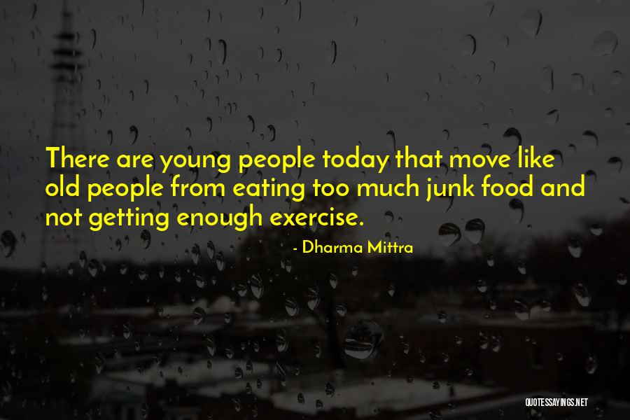 Dharma Mittra Quotes 495805 Dharma Mittra Quotes 495805
