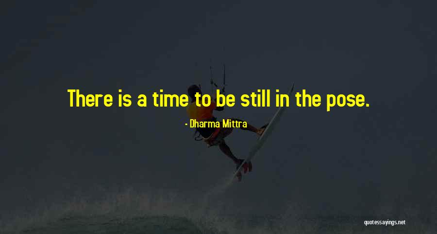 Dharma Mittra Quotes 610975 Dharma Mittra Quotes 610975