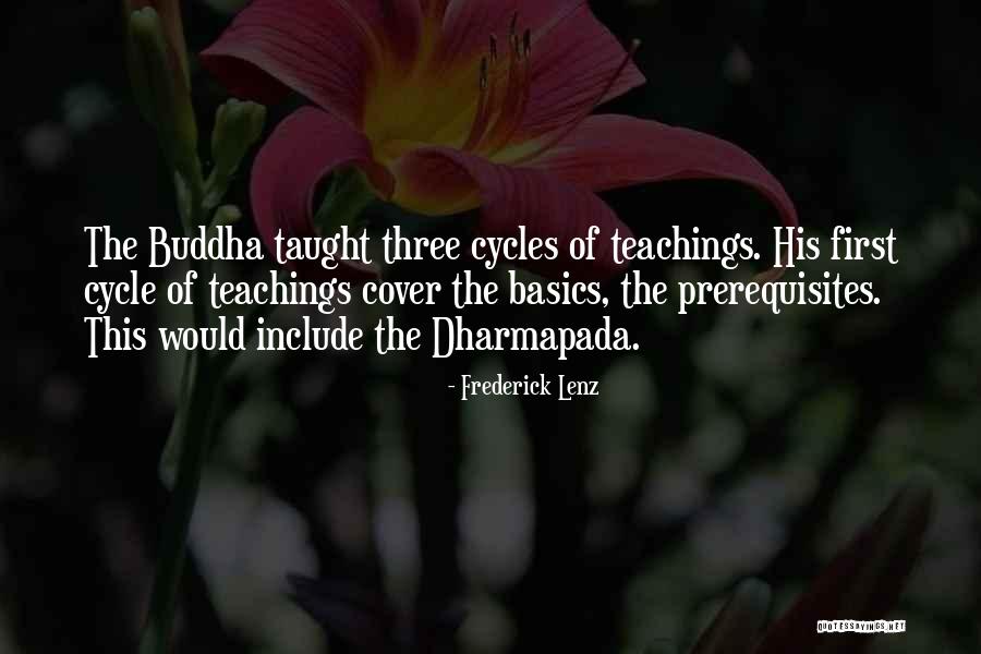 Dharmapada Quotes By Frederick Lenz Dharmapada Quotes By Frederick Lenz