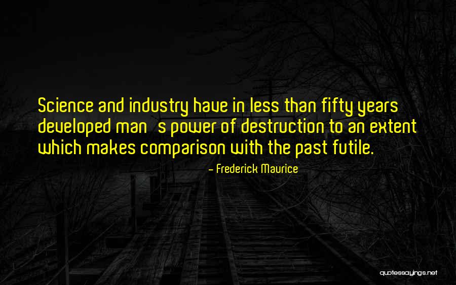 Dharmayudh Quotes By Frederick Maurice Dharmayudh Quotes By Frederick Maurice
