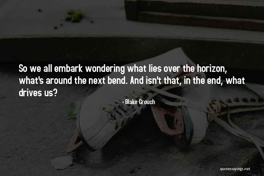 Dharti Sunehri Quotes By Blake Crouch Dharti Sunehri Quotes By Blake Crouch
