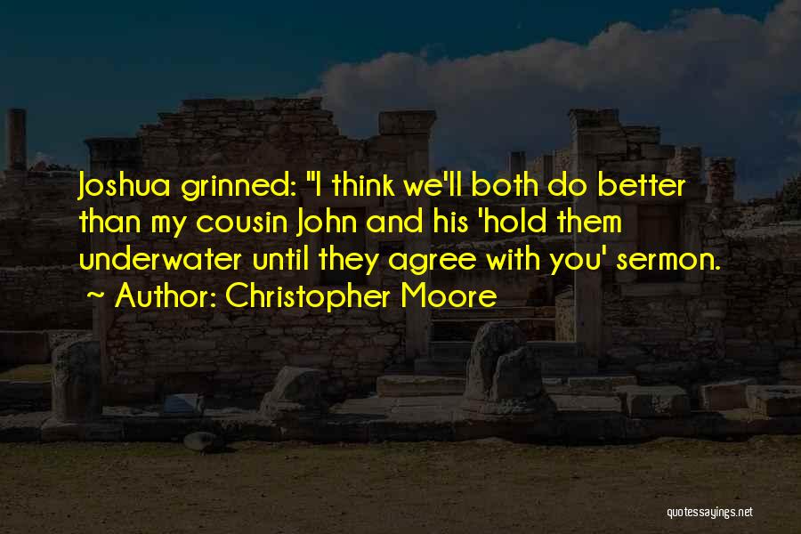 Dharwad Peda Quotes By Christopher Moore