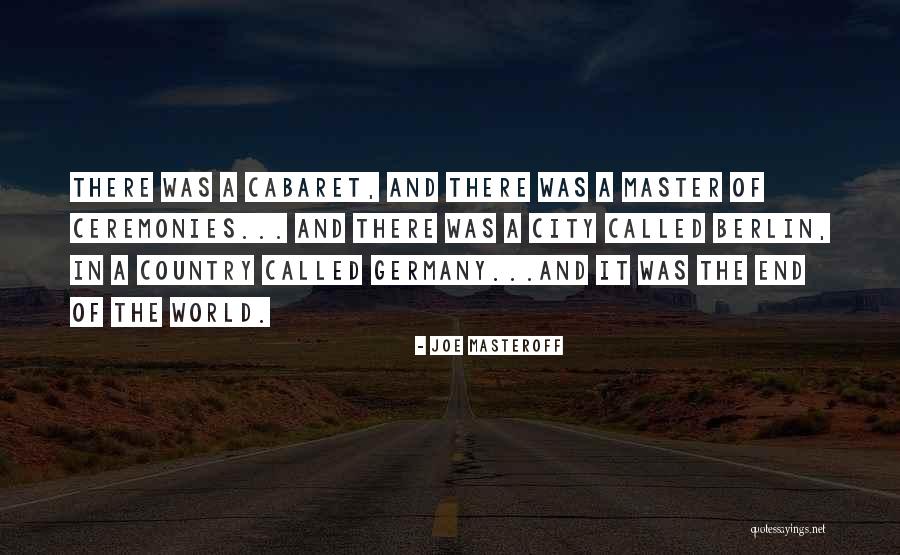 Dhati Roy Quotes By Joe Masteroff Dhati Roy Quotes By Joe Masteroff
