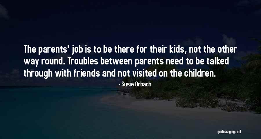 Dhaulagiri Mountain Quotes By Susie Orbach Dhaulagiri Mountain Quotes By Susie Orbach