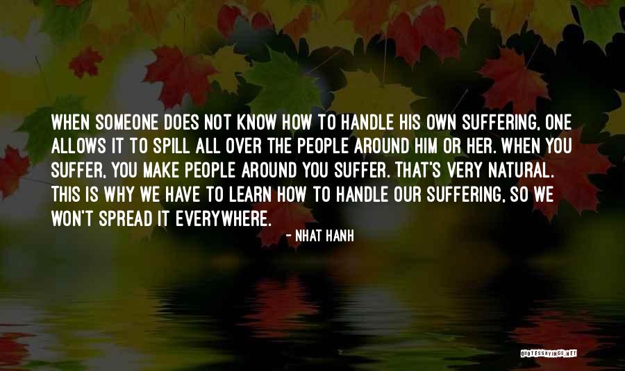 Dhdt Unit Quotes By Nhat Hanh Dhdt Unit Quotes By Nhat Hanh