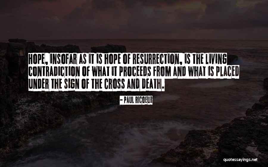 Dheeaba Donghrer Quotes By Paul Ricoeur Dheeaba Donghrer Quotes By Paul Ricoeur