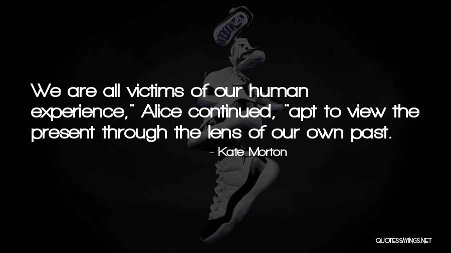 Dheeraj Nic Quotes By Kate Morton Dheeraj Nic Quotes By Kate Morton
