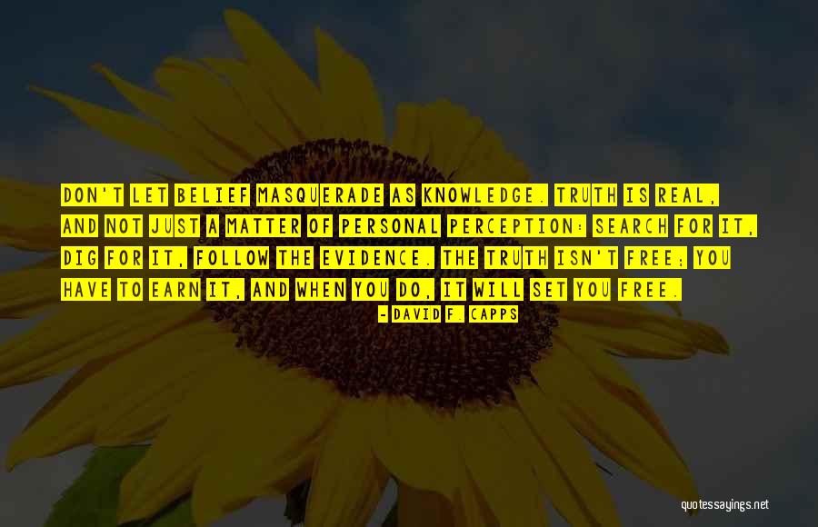 Dheeraj Pandey Quotes By David F. Capps Dheeraj Pandey Quotes By David F. Capps