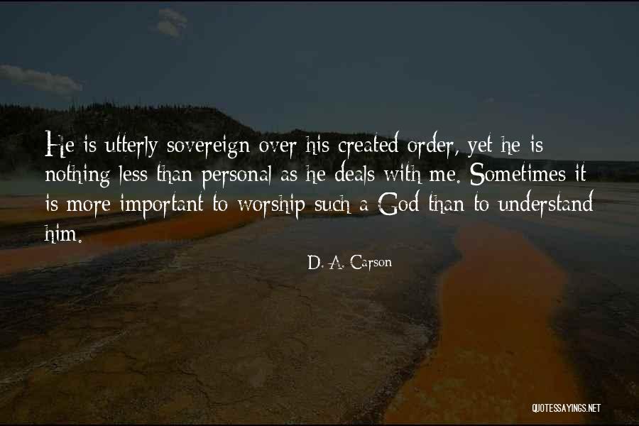 Dheirra Quotes By D. A. Carson Dheirra Quotes By D. A. Carson