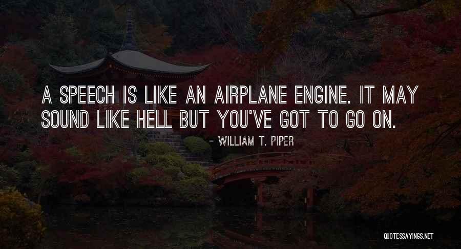 Dheirya Quotes By William T. Piper Dheirya Quotes By William T. Piper